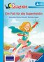 Ein Fall für die Superheldin