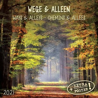 Ways and Alleys/Wege und Alleen 2021