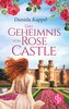 Das Geheimnis von Rose Castle