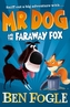 Mr Dog and the Faraway Fox