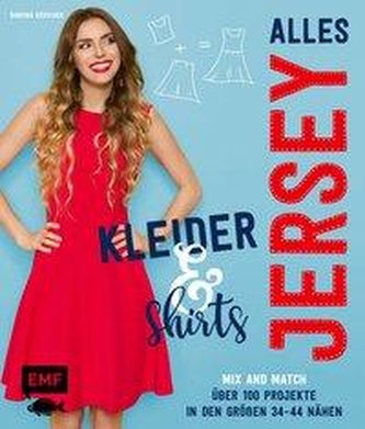 Alles Jersey - Kleider und Shirts - Mix and Match: Schnittteile kombinieren