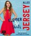 Alles Jersey - Kleider und Shirts - Mix and Match: Schnittteile kombinieren