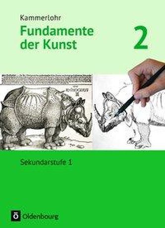 Kammerlohr - Fundamente der Kunst 2 - Schülerbuch