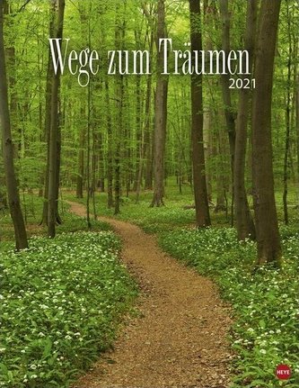 Wege zum Träumen Posterkalender 2021