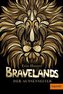 Bravelands - Der Aussenseiter