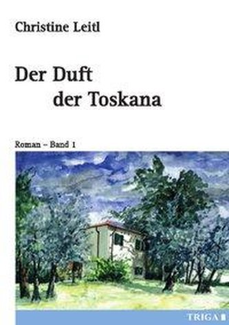 Der Duft der Toskana