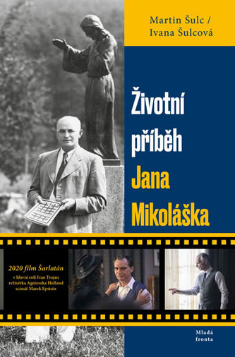 Životní příběh Jana Mikoláška - Pravda o slavném českém léčiteli