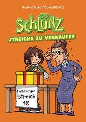 Der Schlunz - Streiche zu verkaufen