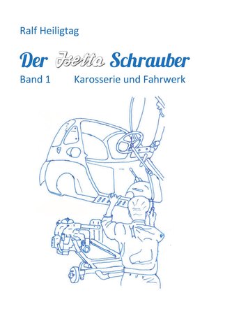 Der Isettaschrauber
