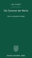 Die Tyrannei der Werte.
