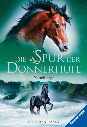 Die Spur der Donnerhufe, Band 3: Nebelberge