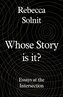 Whose Story Is It?