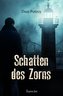 Schatten des Zorns