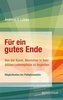 Für ein gutes Ende