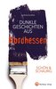 SCHÖN & SCHAURIG - Dunkle Geschichten aus Nordhessen