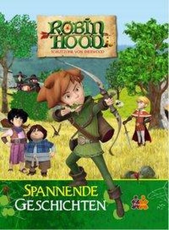 Robin Hood. Spannende Geschichten