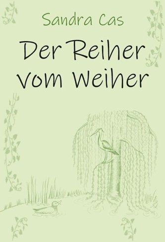 Der Reiher vom Weiher