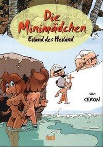 Die Abenteuer der Minimädchen 04. Eiland des Heiland