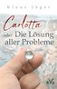 Carlotta oder Die Lösung aller Probleme