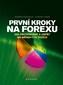 První kroky na Forexu