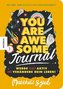 You are awesome - Journal