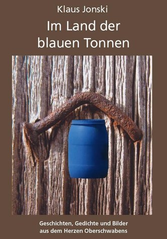 Im Land der blauen Tonnen