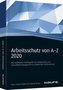 Arbeitsschutz von A-Z 2020