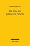 Die Krise der politischen Parteien