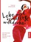 Lebe wild, verrückt & wunderbar