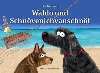 Waldo und Schnövenichvanschnöf. Abenteuer am Meer