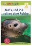 SUPERLESER! Mats und Pia retten eine Robbe