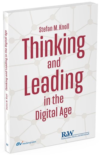 Thinking and Leading in the Digital Age