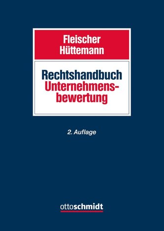 Rechtshandbuch Unternehmensbewertung