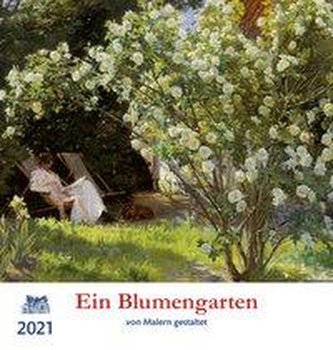 Ein Blumengarten 2021 - Postkartenkalender