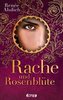 Rache und Rosenblüte