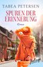 Spuren der Erinnerung