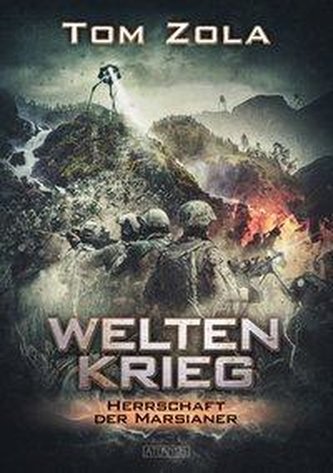Weltenkrieg 3:  Herrschaft der Marsianer