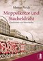 Moppelkotze und Stacheldraht