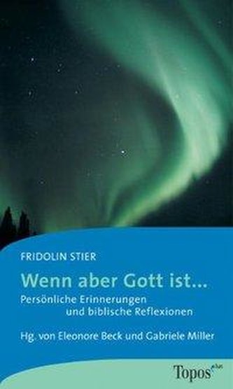 Wenn aber Gott ist 