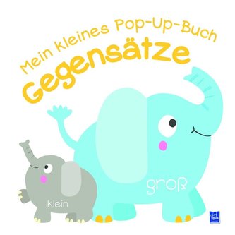 Mein Pop-Up-Lernbuch Gegensätze