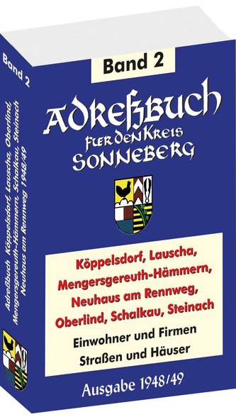 Adreßbuch / Einwohnerbuch des Kreises SONNEBERG mit Köppelsdorf, Lauscha, Mengersgereuth-Hämmern, Neuhaus am Rennweg, Oberlind,