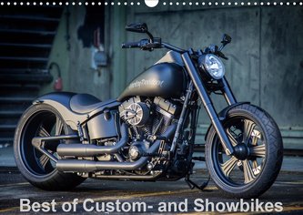 Best of Custom- and Showbikes Kalender (Wandkalender 2021 DIN A3 quer)