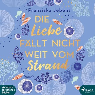 Die Liebe fällt nicht weit vom Strand