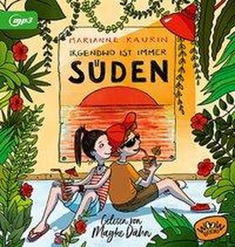 Irgendwo ist immer Süden