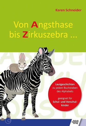 Von Angsthase bis Zirkuszebra