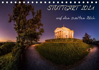 STUTTGART 2021 auf den zweiten Blick (Tischkalender 2021 DIN A5 quer)