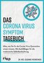 Das Corona Virus Symptom Tagebuch