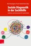 Soziale Diagnostik in der Suchthilfe
