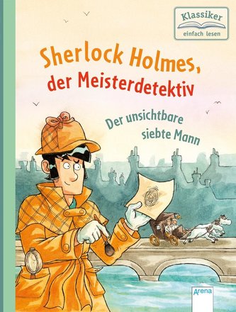 Sherlock Holmes, der Meisterdetektiv (4). Der unsichtbare siebte Mann