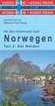 Mit dem Wohnmobil nach Norwegen. Teil 2: Der Norden